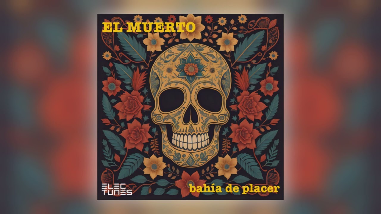 El Muerto - Bahía De Placer [Audio]