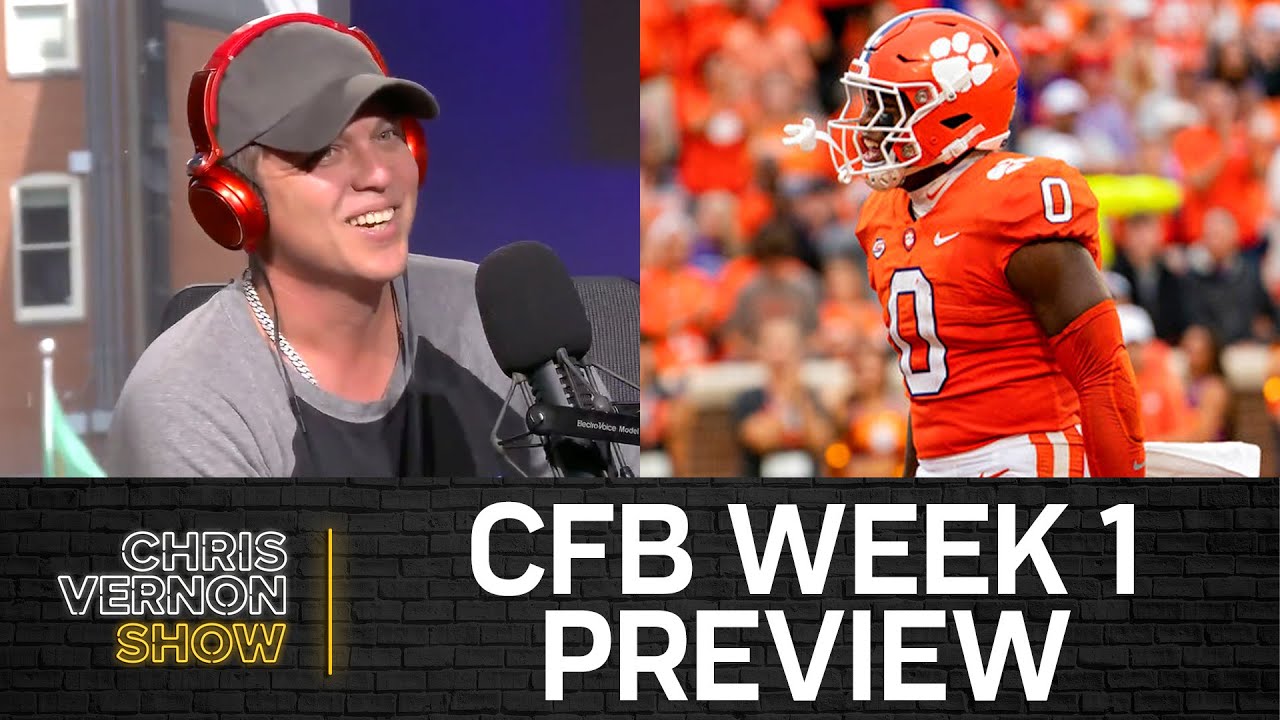 College Football Week 1 Preview, Top 10 Players | Chris Vernon Show