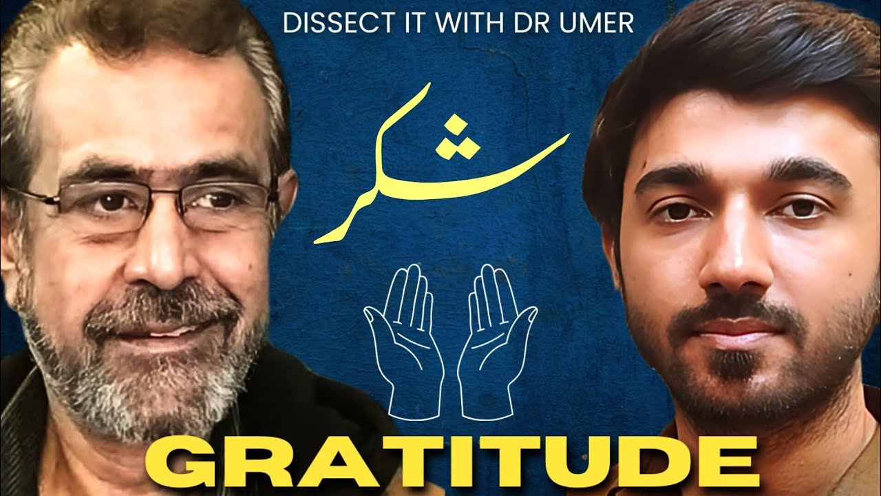 Gratitude | Shukr | Moiz Amjad and Dr Muhammad Umer 
