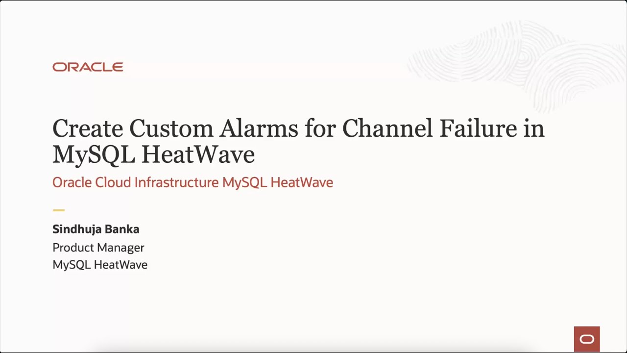 Create Custom Alarms for Channel Failure in MySQL HeatWave