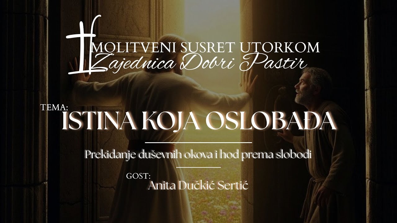 Istina koja oslobađa - Prekidanje duševnih okova i hod prema slobodi