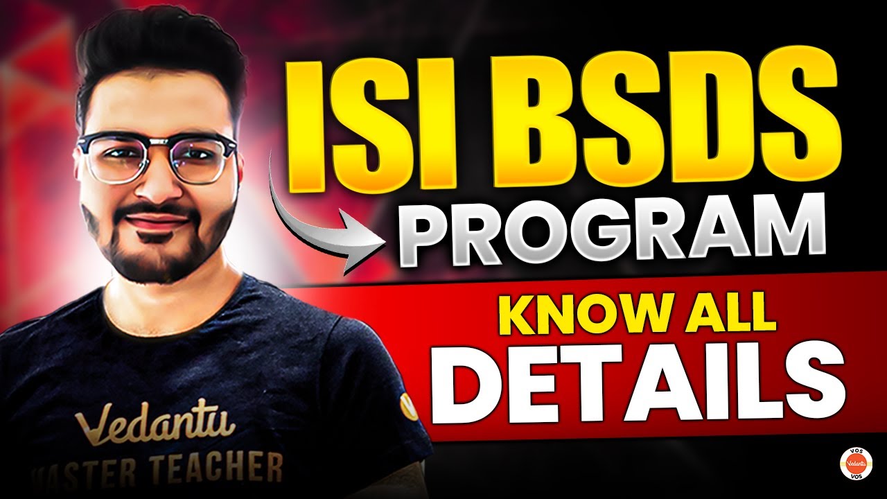 ISI BSDS Program | Know all details | ISI 2025 | Indian Statistical Institute | Rajit Sir | VOS