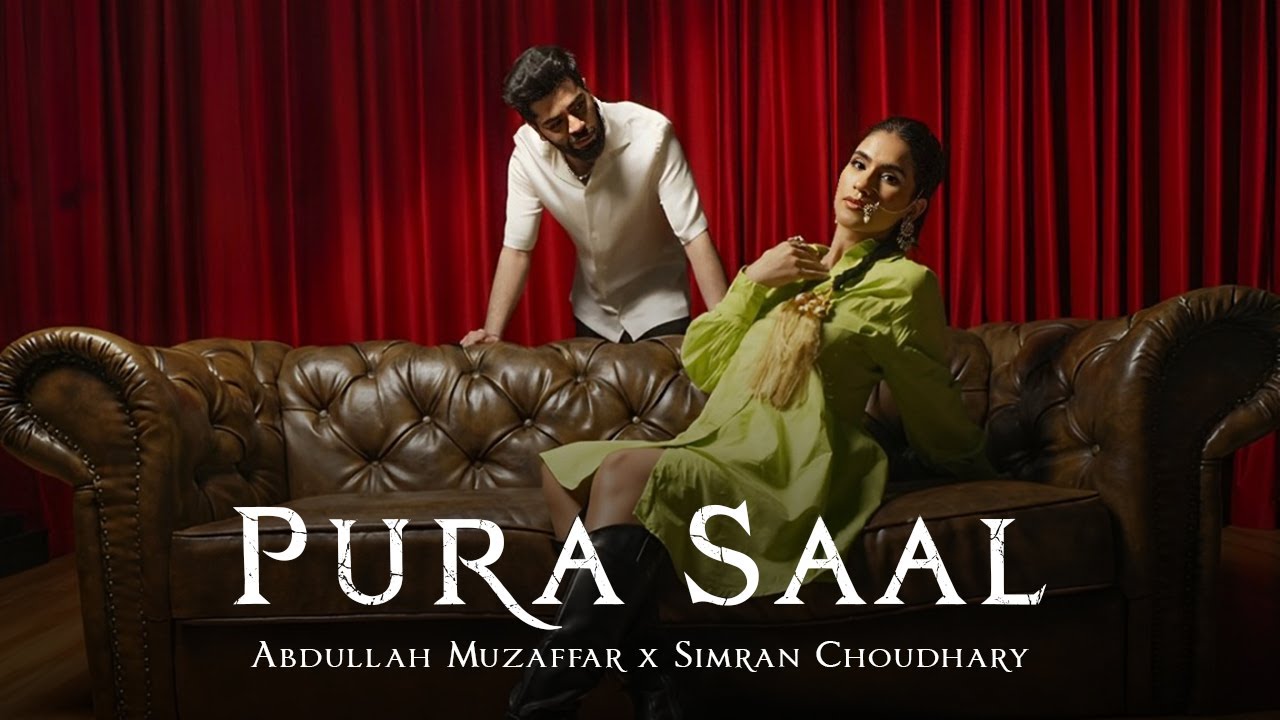 Abdullah Muzaffar x  @SimranChoudhary27   | Pura Saal | Official Video  | Rags to Riches (EP)
