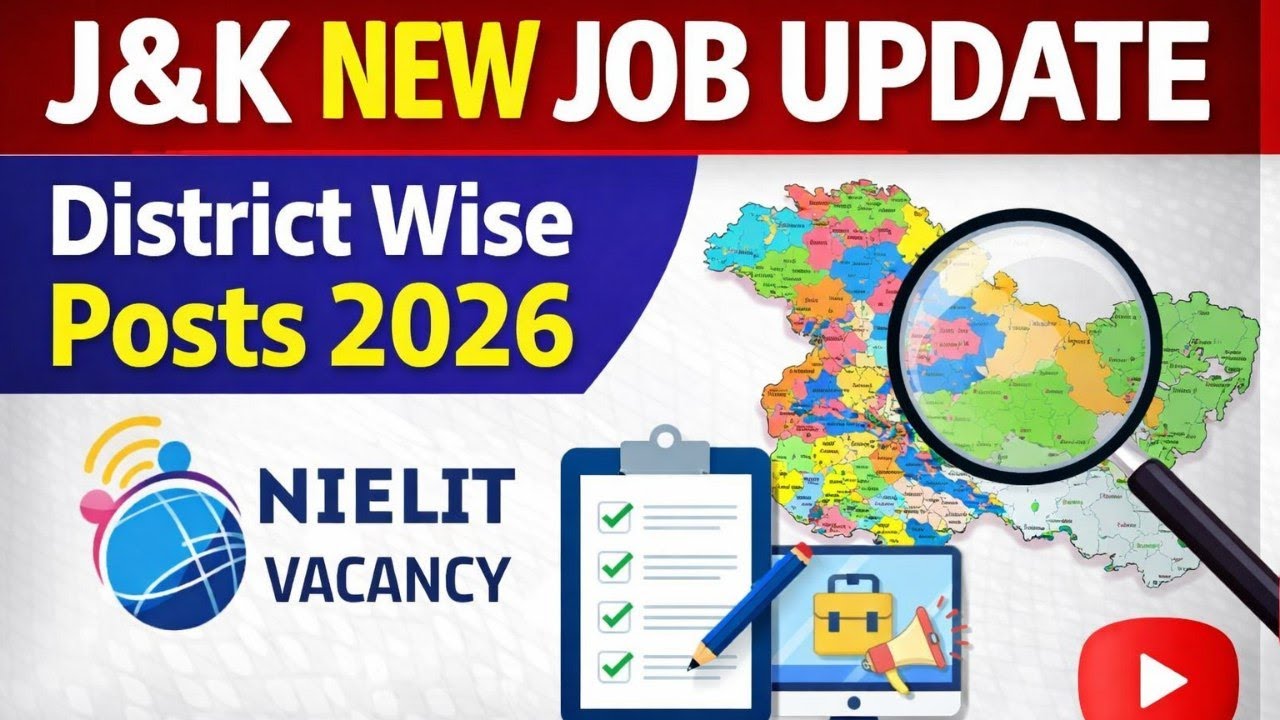 J&K New Job Update 2026 | District Wise Posts Announced | NIELIT Vacancy