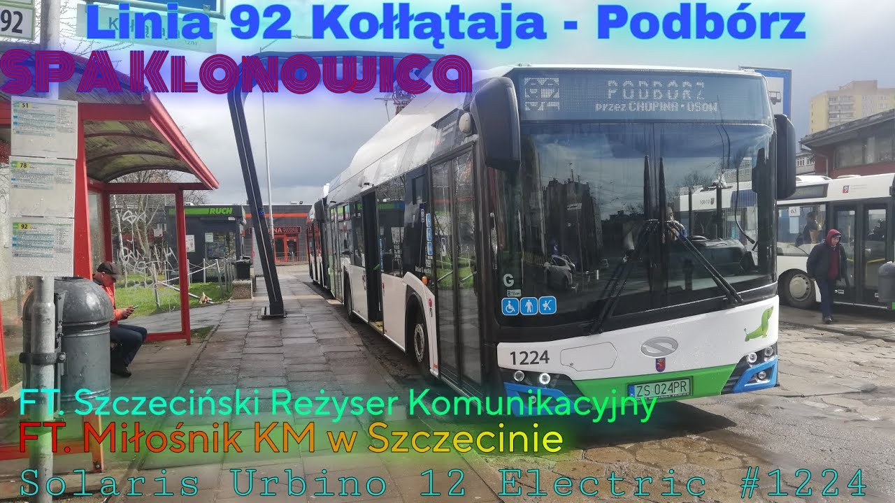 Szczecin linia 92 Kołłątaja - Podbórz (Solaris Urbino 12 Electric #1224)