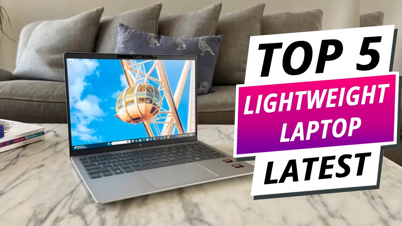 Ultra-Portable Powerhouses: Top 5 Best Lightweight Laptops 2025