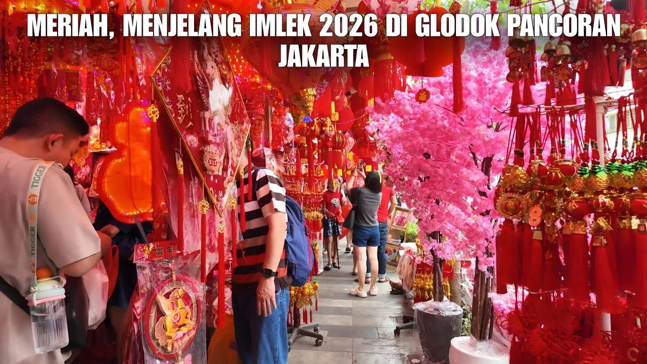 Meriah, Suasana Menjelang Imlek 2026 Di Glodok Pancoran Jakarta