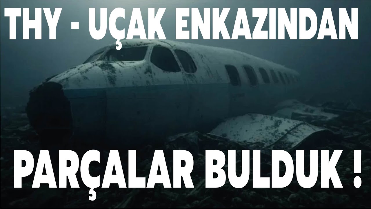 THY - UÇAK ENKAZINDAN PARÇALAR BULDUK ! 50 YIL SONRA BİR İLK !