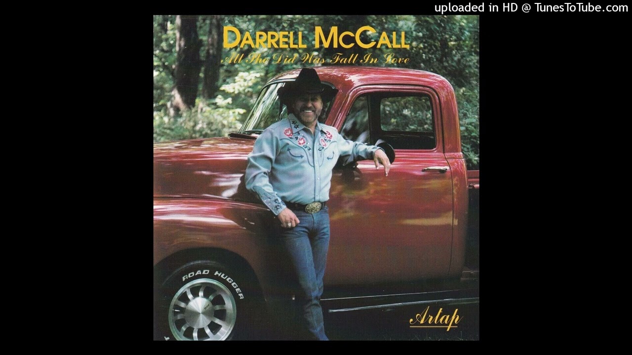Darrell McCall - All She Did Was Fall In Love