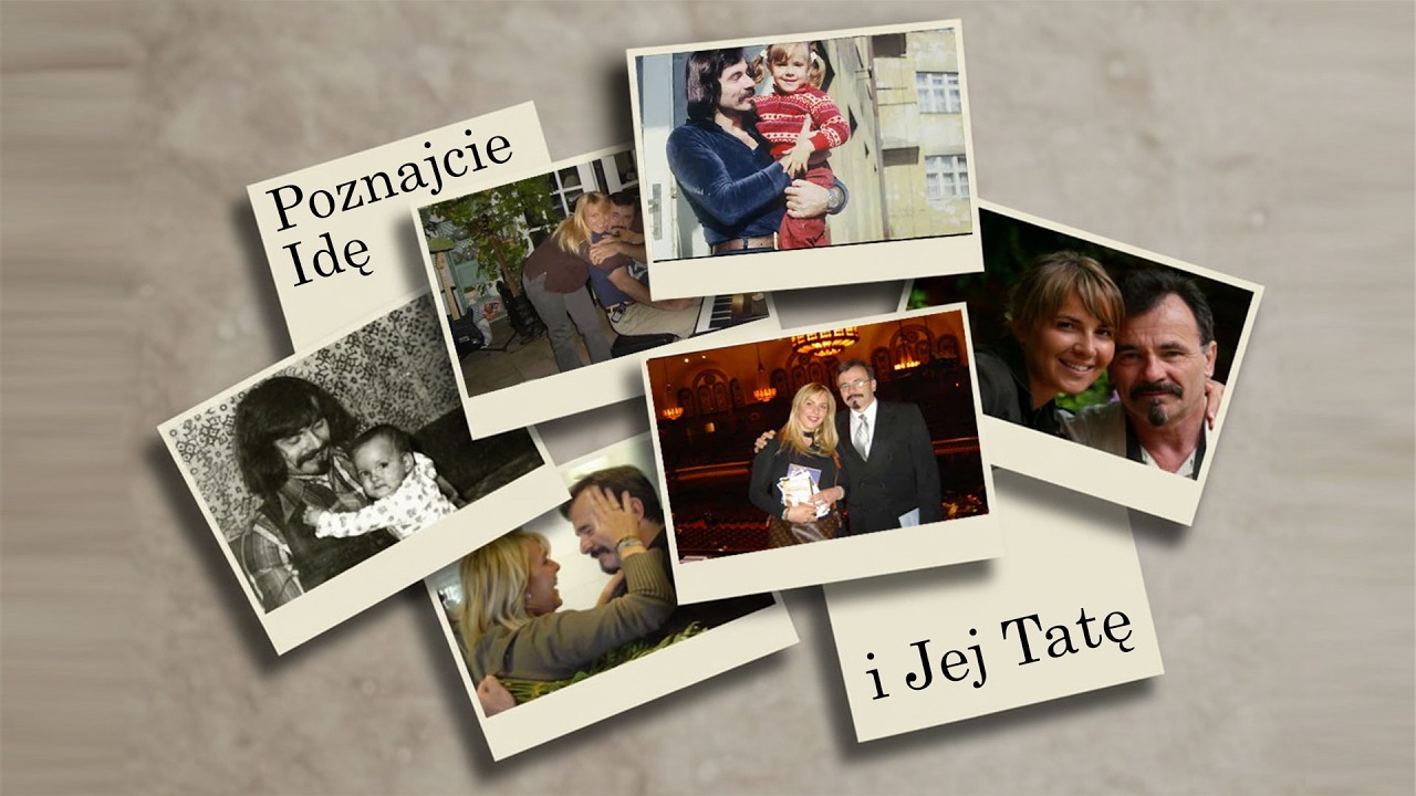 Poznajcie IDĘ i jej TATĘ