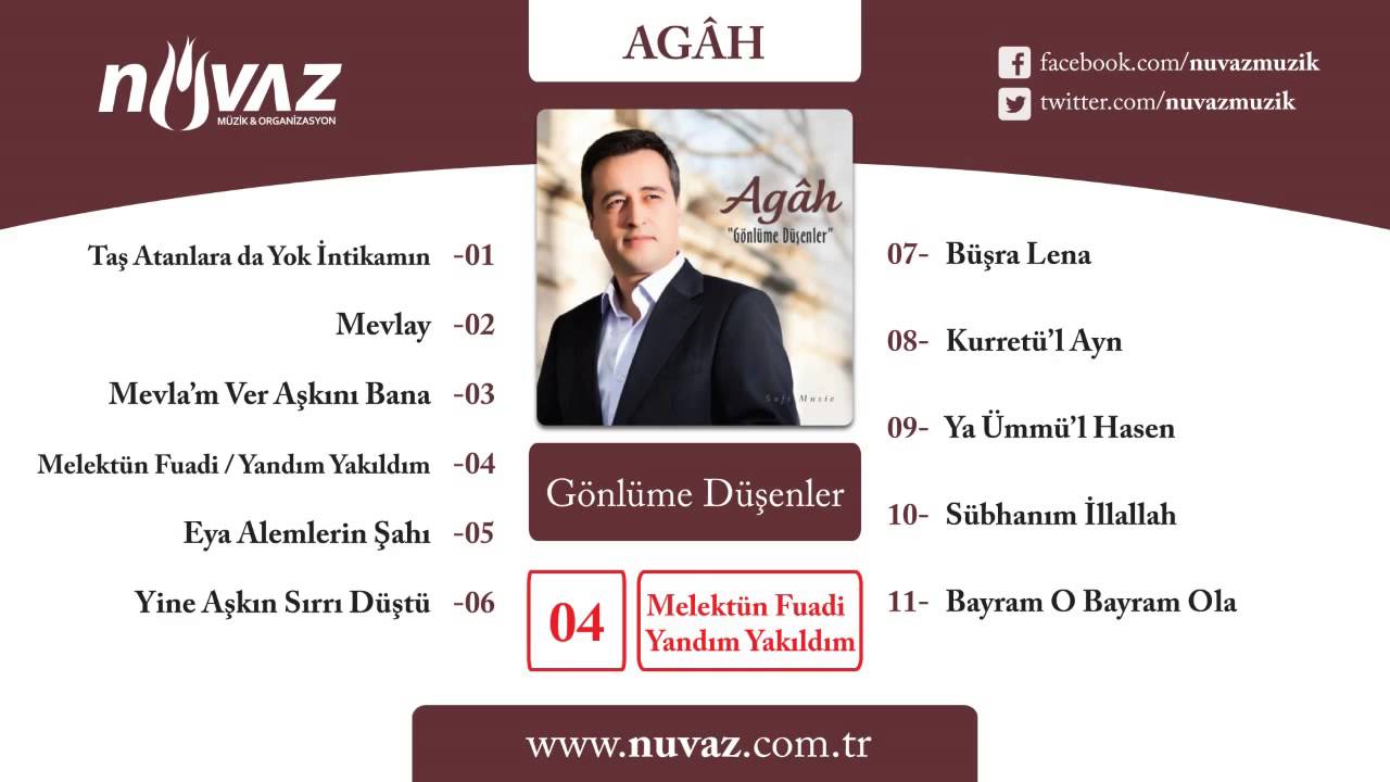 Agâh - Melektün Fuadi / Yandım Yakıldım