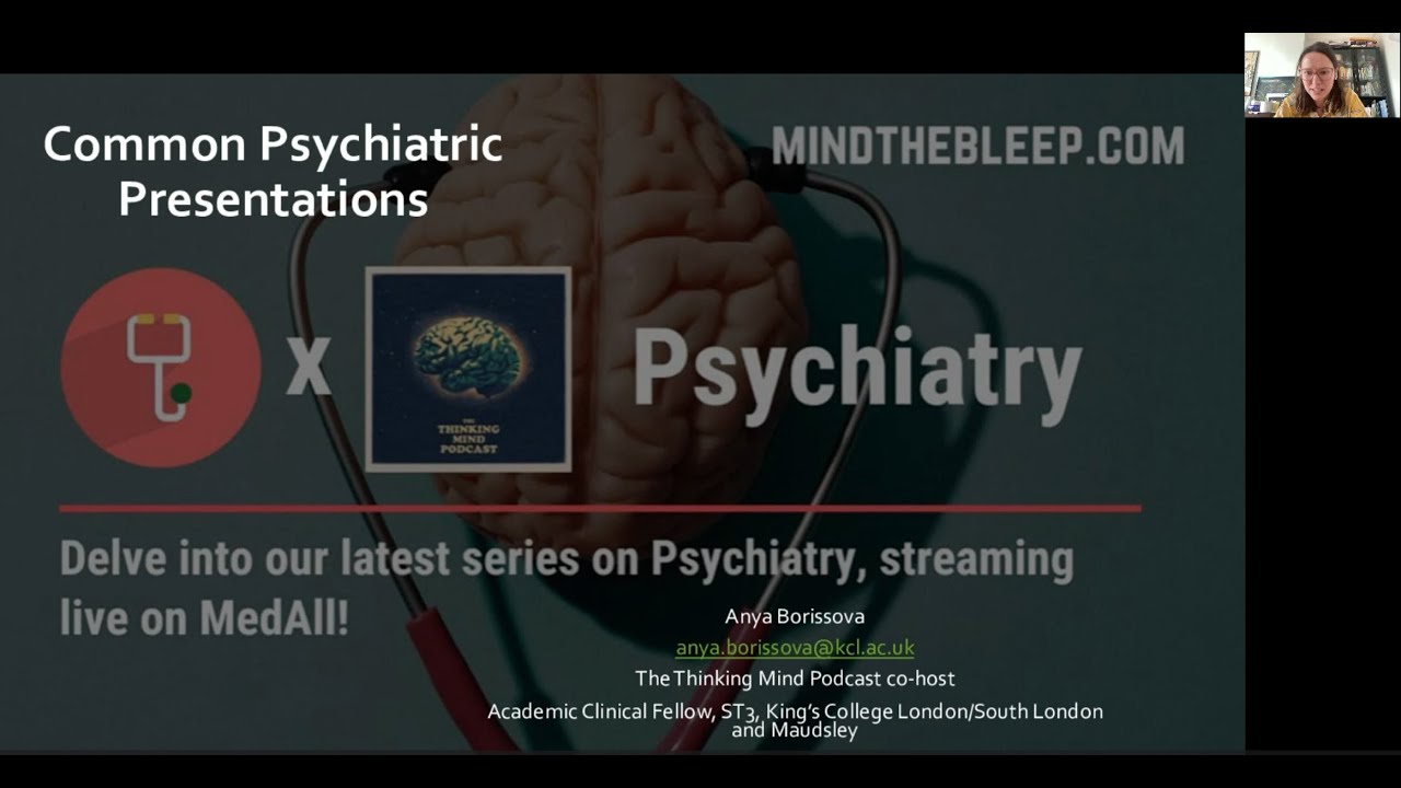 Psychiatry Series: Common Psychiatric Presentations