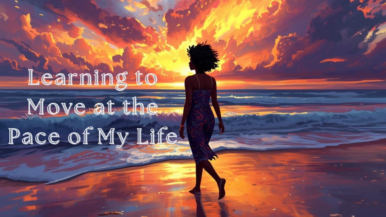 Learning to Move at the Pace of My Life