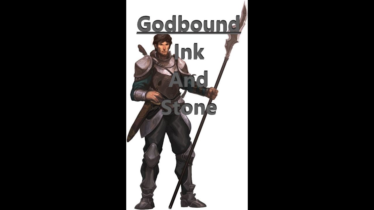 Godbound Session 8.99: Ink And Stone