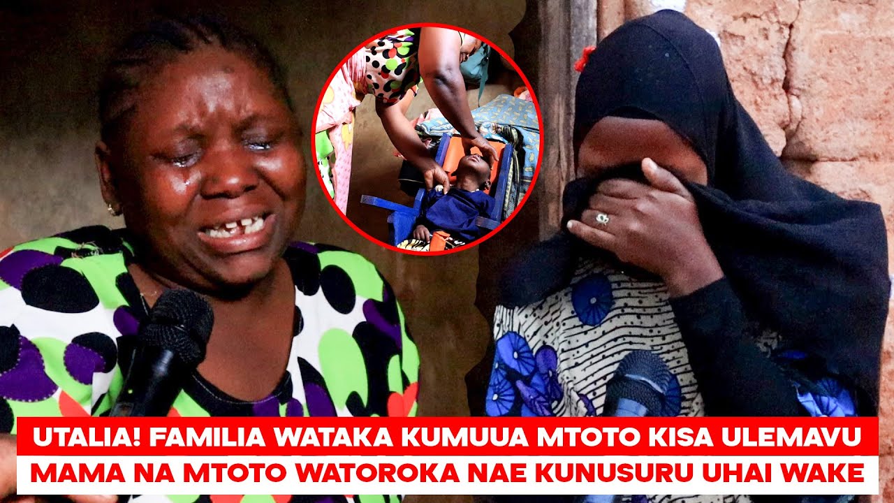 UTALIA! WATAKA KUMUUA MTOTO KISA ULEMAVU MAMA,MTOTO NA MJUKUU WAKIMBIA KUNUSURU UHAI WAKE
