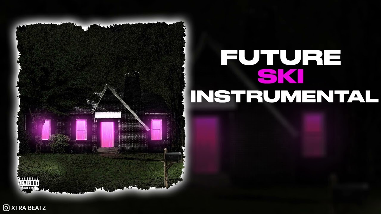 Future - Ski (INSTRUMENTAL)