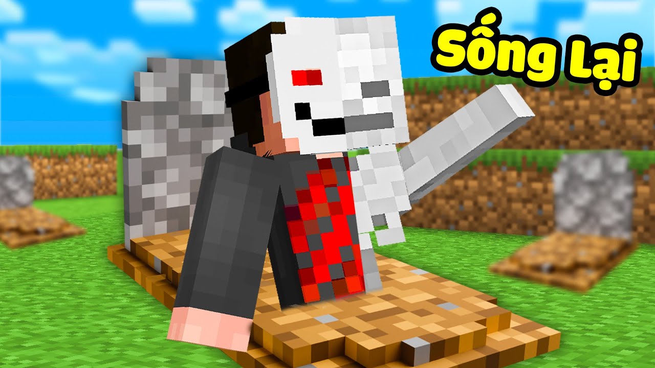 Minecraft nhưng Tôi Là Người Chết Sống Lại