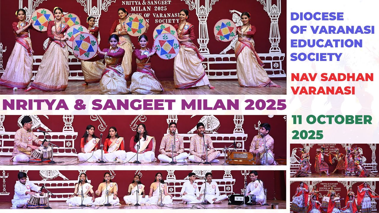 Nritya & Sangeet Milan 2025, Diocese of Varanasi Education Society, 11.10.2025, Nav Sadhana