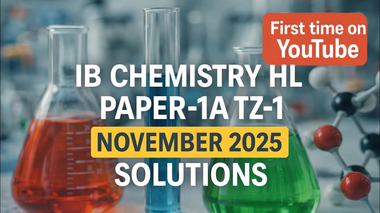 Решения к экзамену IB Chemistry HL Paper-1A TZ-1, ноябрь 2025 г.