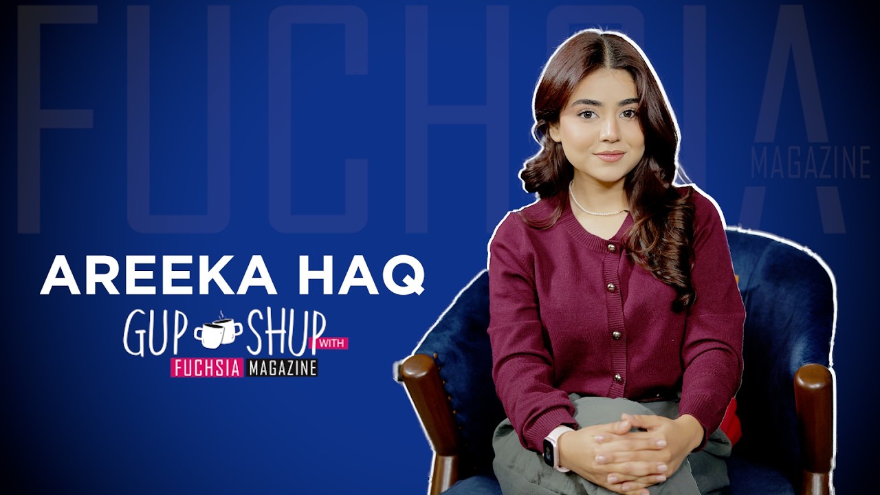Areeka Haq AKA Daneen From Kafeel | Gup Shup With FUCHSIA