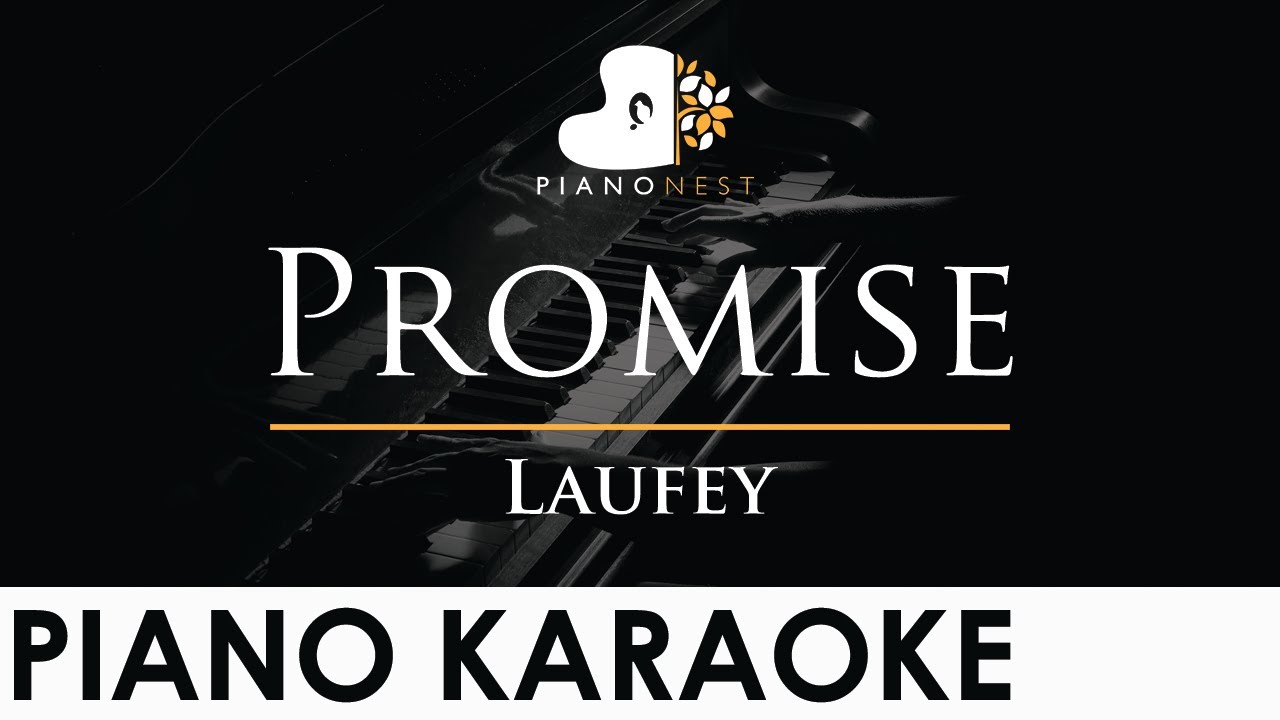 Laufey - Promise - Piano Karaoke Instrumental Cover with Lyrics