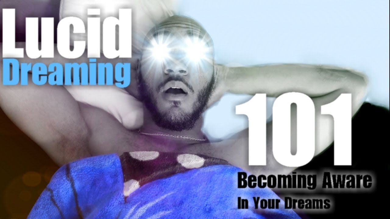 Lucid Dreaming 101 | Unique How To Lucid Dream Method!