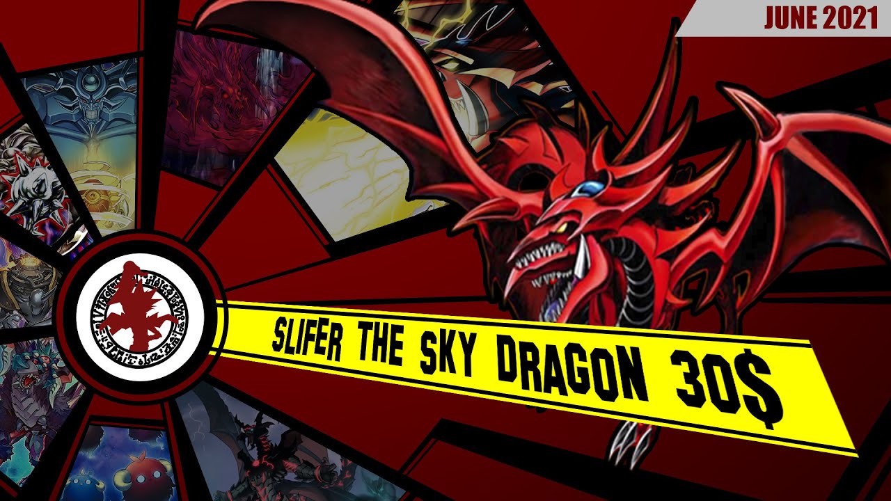 Yu-Gi-Oh! SLIFER THE SKY DRAGON - Low Cost Version - Deck Profile 2021