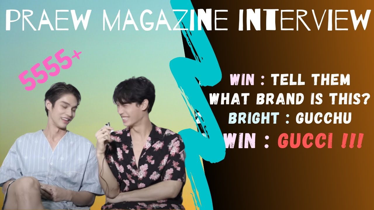[ENG SUB] BRIGHTWIN │ PRAEW MAGAZINE Interview -  PART 1