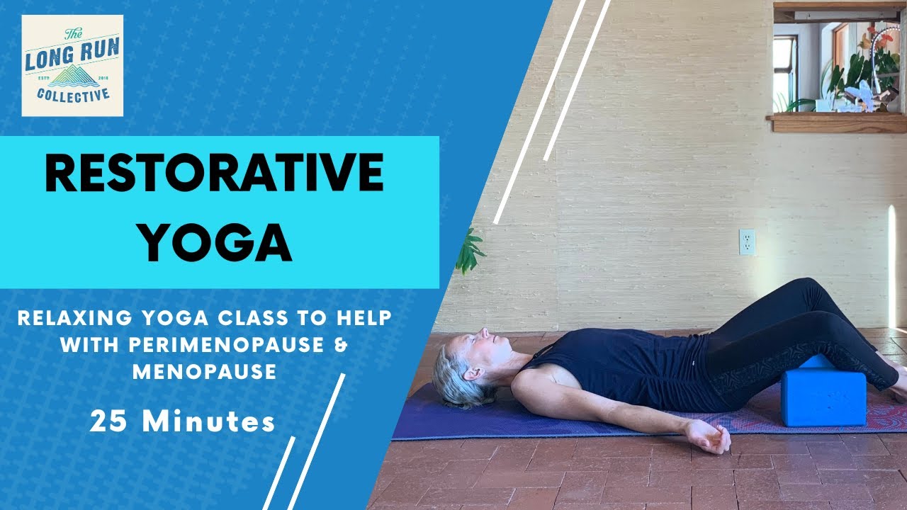 Restorative Yoga for Perimenopause and Menopause | 25-minute gentle and relaxing yoga class