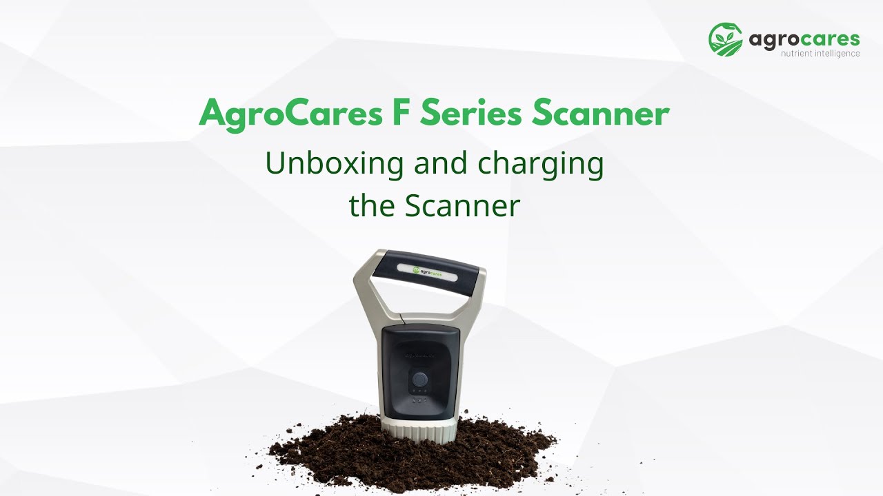 AgroCares F Series Scanner User Guide | Unboxing & Charging the Scanner