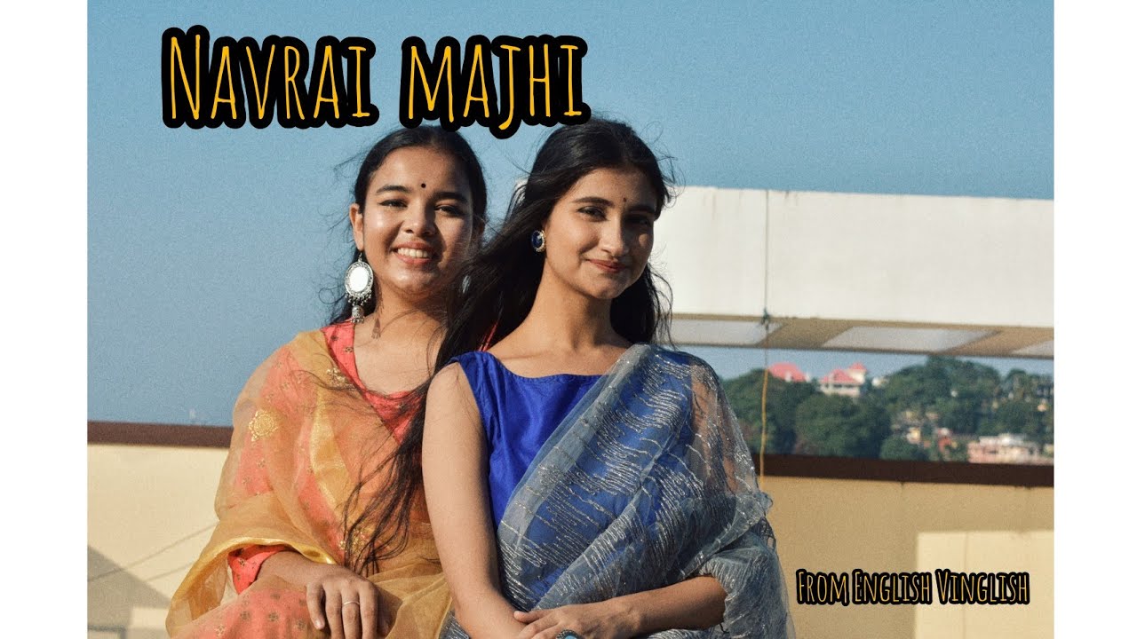 Navrai Majhi || English Vinglish || Dance cover by NATYASANGAM