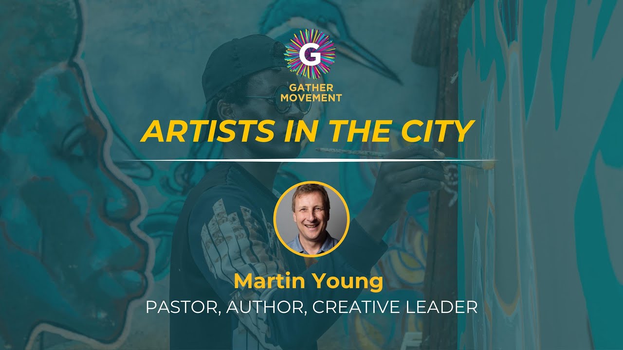 Artists in the City with Martin Young