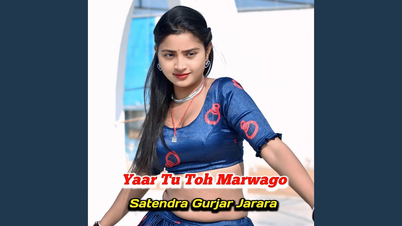 Yaar Tu Toh Marwago