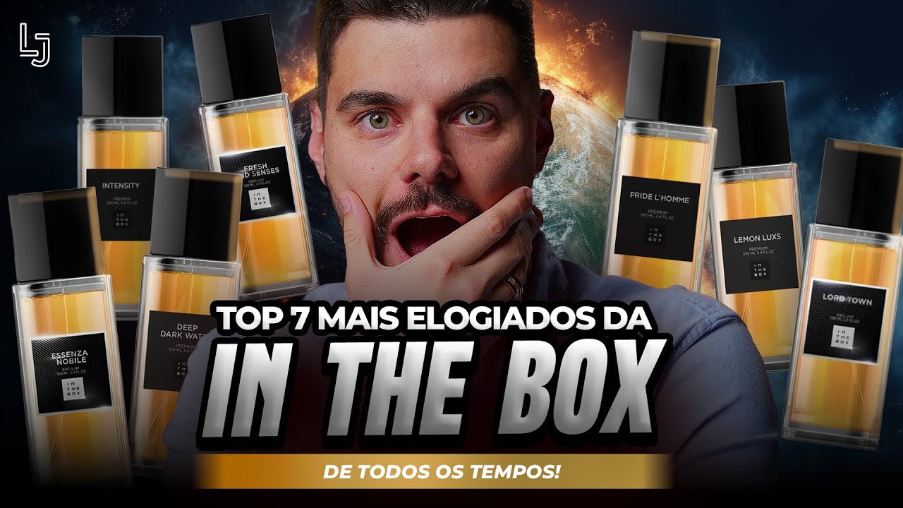 TOP 07 PERFUMES DA IN THE BOX MAIS ELOGIADOS DE TODOS OS TEMPOS! A Lista das listas 