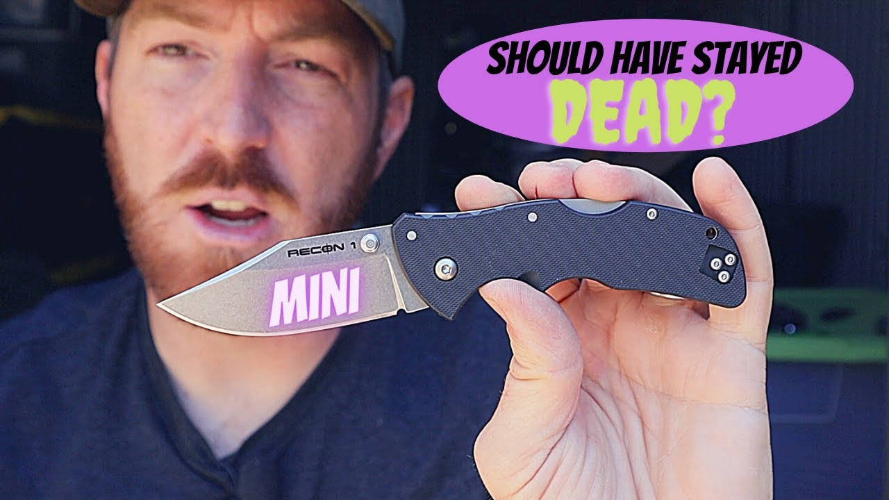 Should Have Stayed Dead?/Mini Recon1 By Cold Steel In 2021