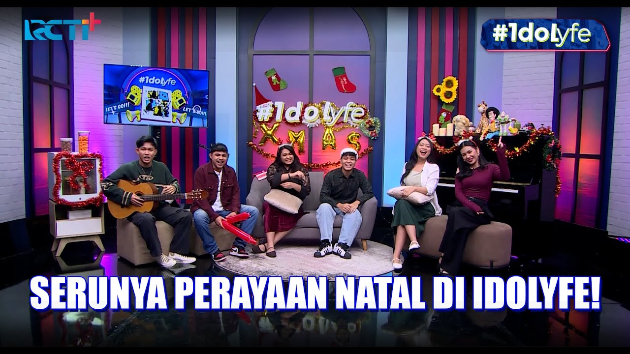SERUNYA PERAYAAN NATAL DI IDOLYFE! #IDOLYFE #RCTIPlusOfficial