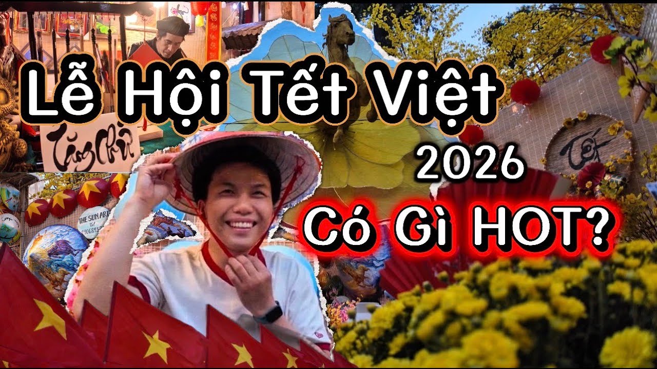 Có nhiều điều bất ngờ & thú vị ở Lễ Hội Tết Việt 2026 | Lần đầu tiên trực tiếp xem Ông Đồ viết chữ.