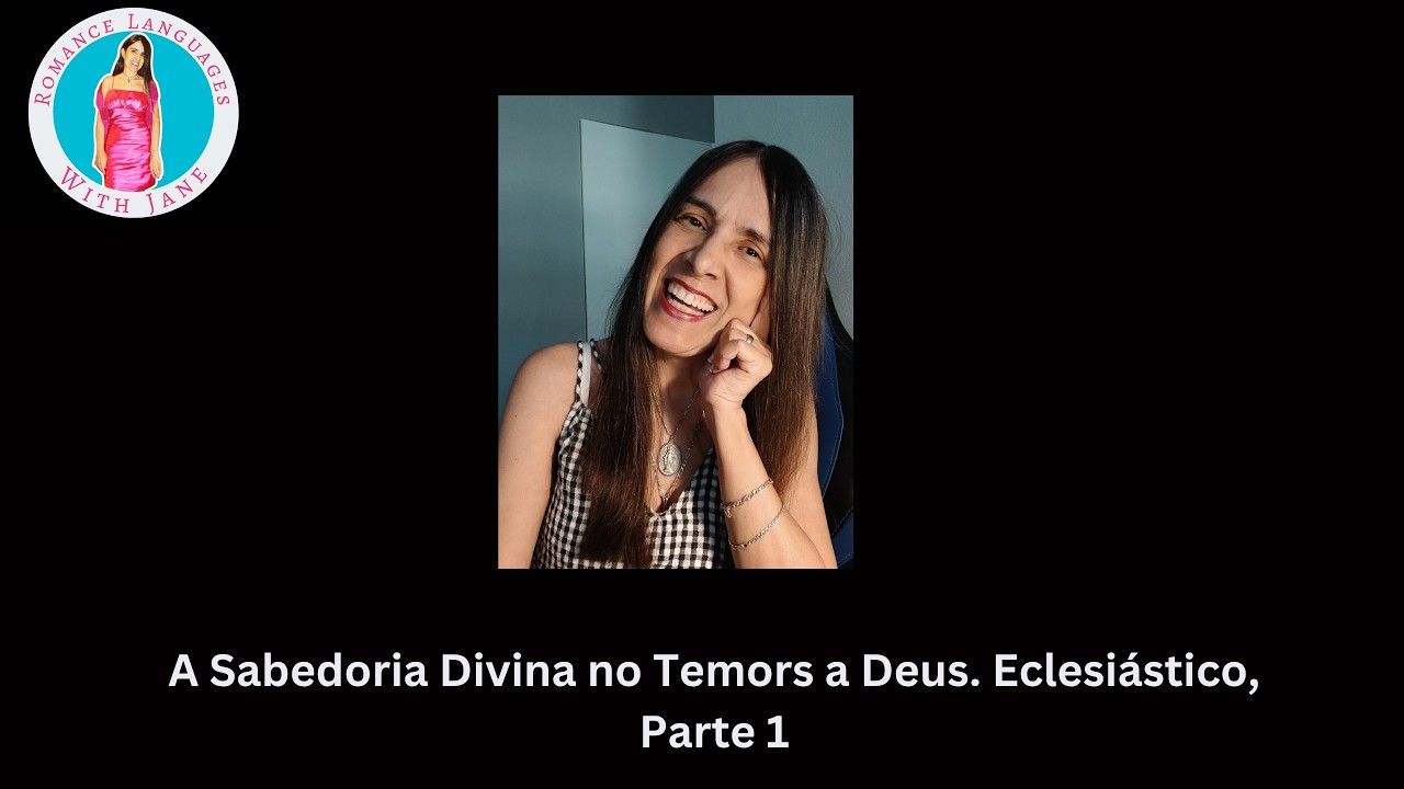 A Sabedoria Divina no Temors a Deus. Eclesiástico, Parte 1