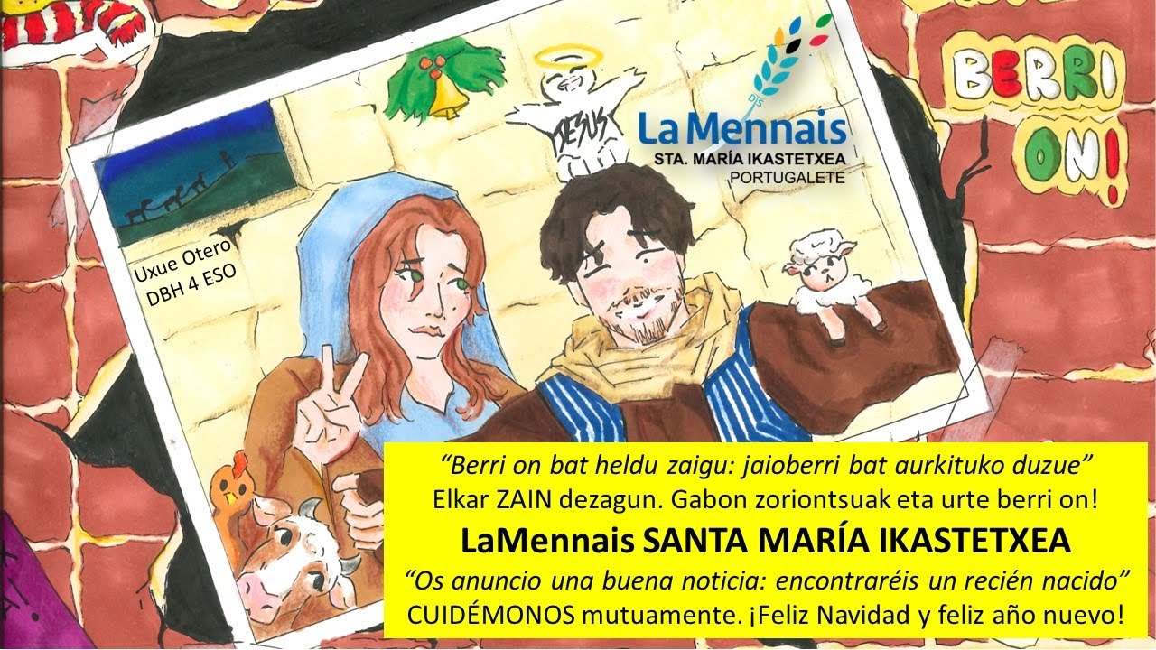 Gabon zoriontsuak eta urte berri on!/¡Feliz navidad y feliz 2024! LaMennais Santa María Ikastetxea