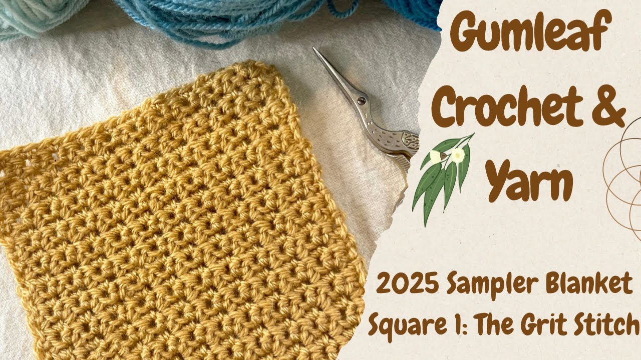 The 2025 Crochet Sampler Blanket: Square No: 1. How to Crochet The Grit Square. #crochetpattern 🍃🌾🌿