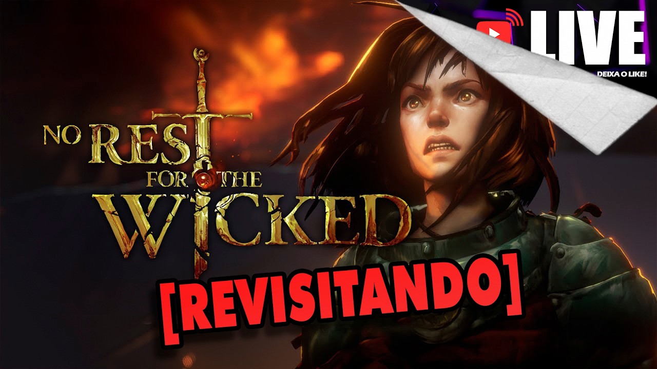 🔴 [REVISITANDO] No Rest For The Wicked | Como o game está depois de TANTOS updates?