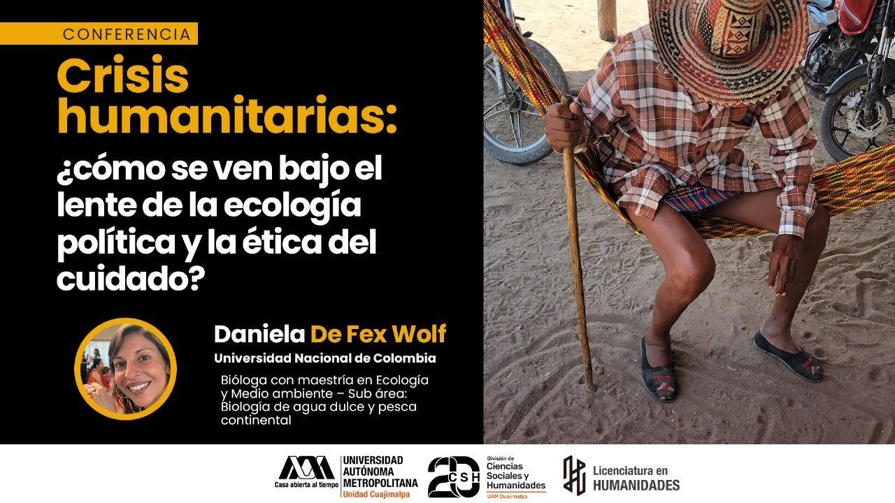 Crisis humanitarias: ¿Cómo se ven bajo el lente de la ecología política y la ética del cuidado?