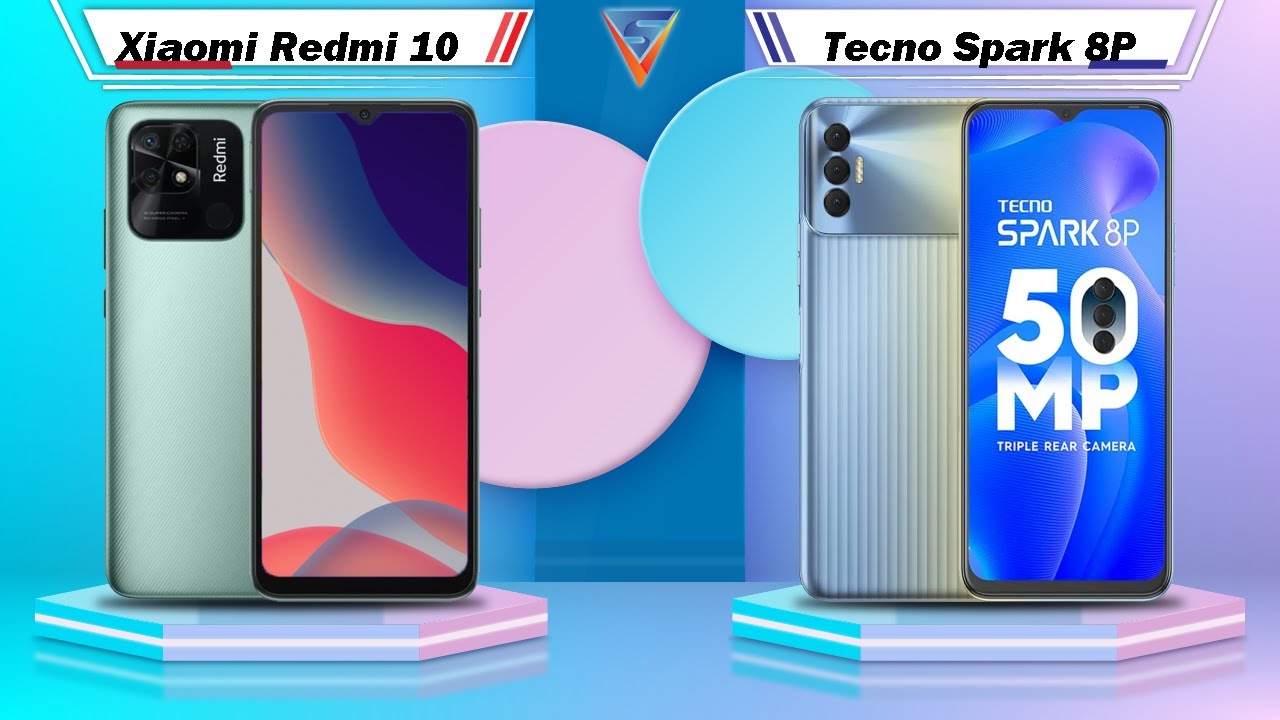 Xiaomi Redmi 10 Vs Tecno Spark 8P | Tecno Spark 8P Vs Xiaomi Redmi 10