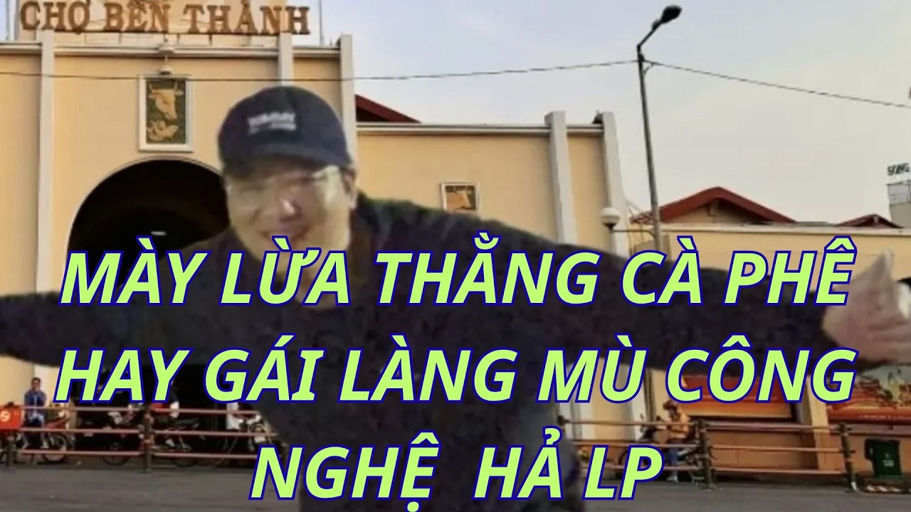 LP GHÉP ẢNH LỪA CỘNG ĐỒNG MẠNG... DRAMA CHẾT TIỆT