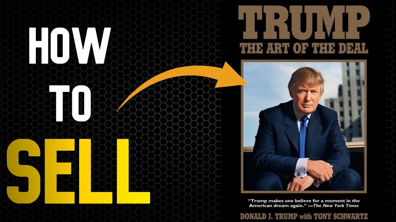 TRUMP's Sales Techniques in The (Art Of The Deal) in 5 MINS!