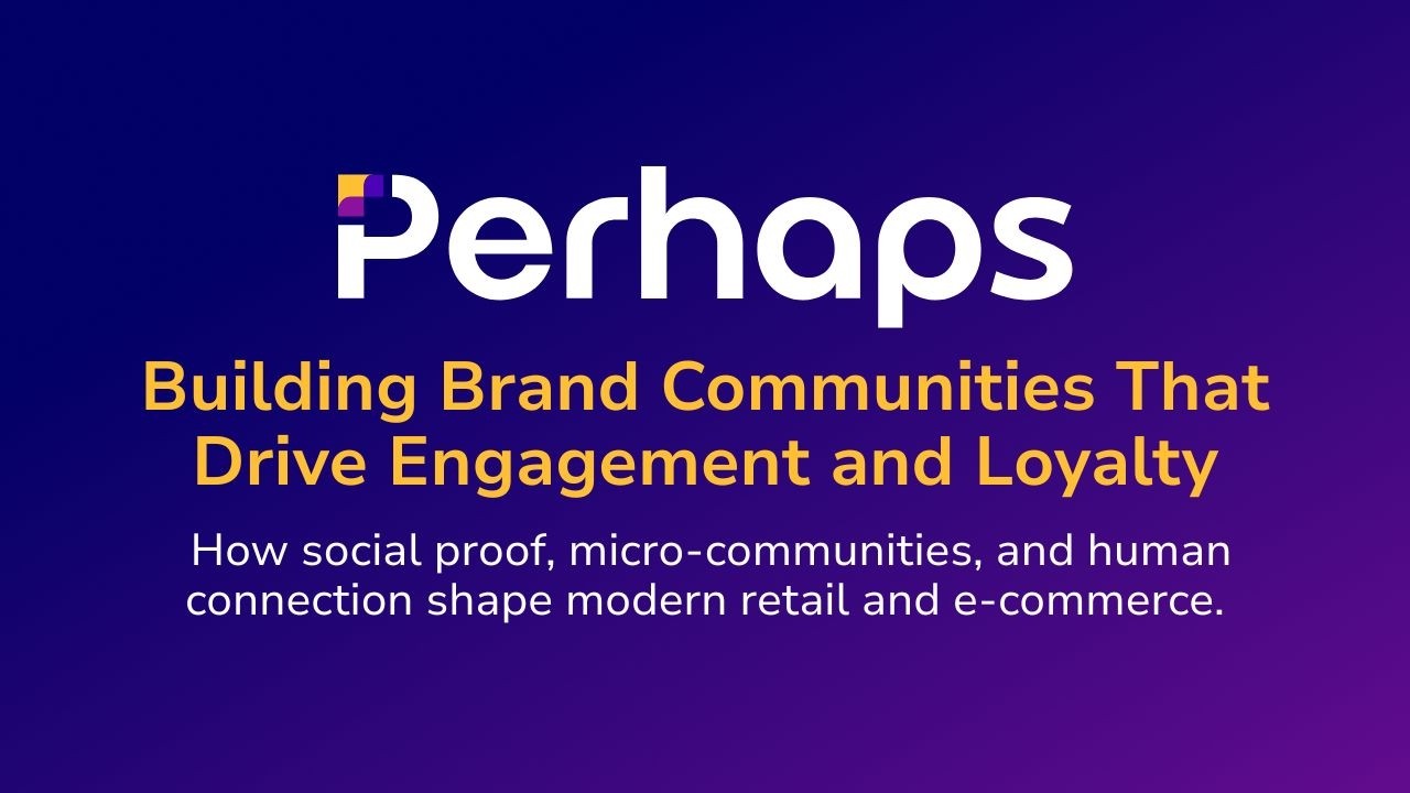 How to Build Brand Communities That Drive Engagement and Loyalty