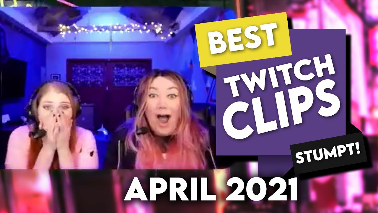 Stumpt Best Twitch Clips! [April 2021]