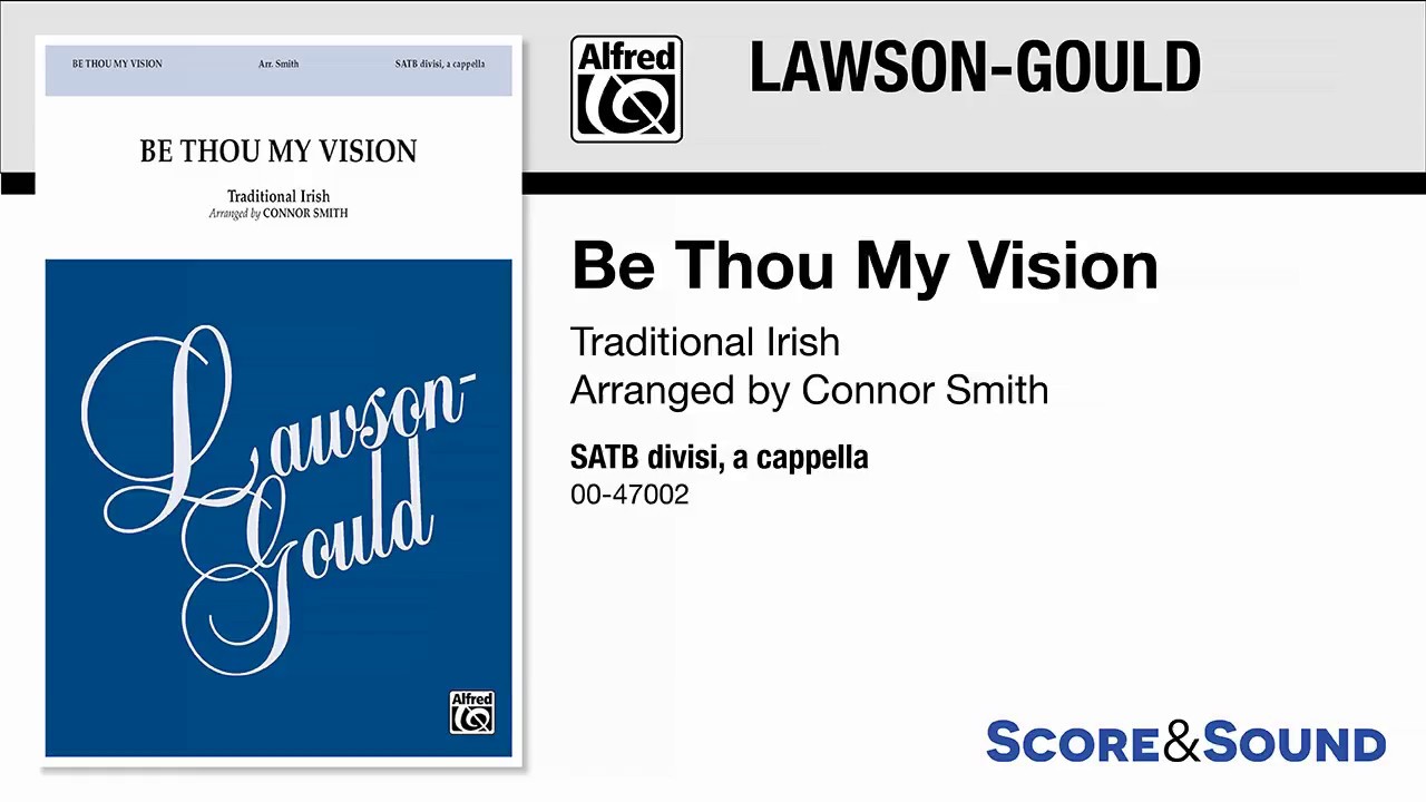Be Thou My Vision, arr. Connor Smith – Score & Sound