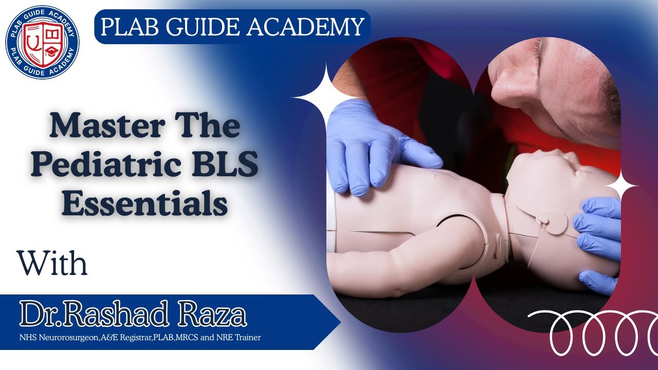 Final Pediatric BLS Exam Preparation | #plabguideacademy