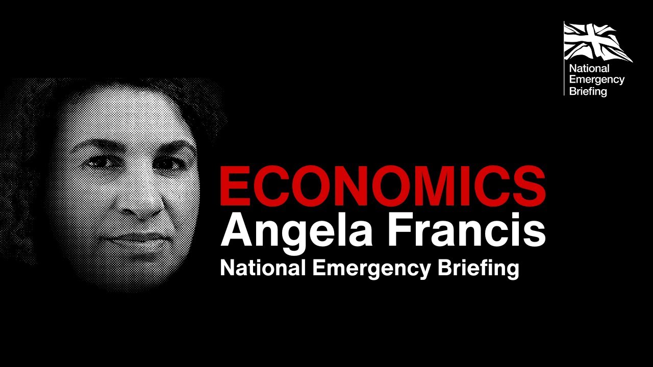 Economics - Angela Francis | National Emergency Briefing